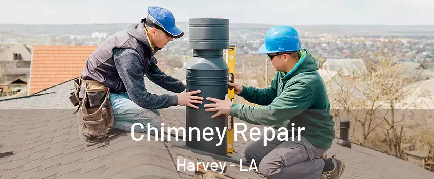  Chimney Repair Harvey - LA