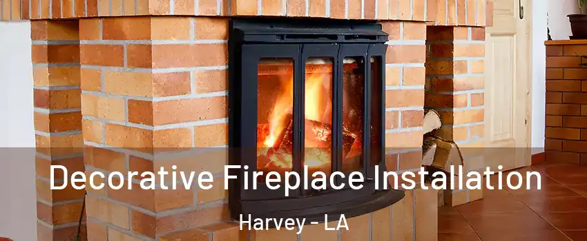 Decorative Fireplace Installation Harvey - LA