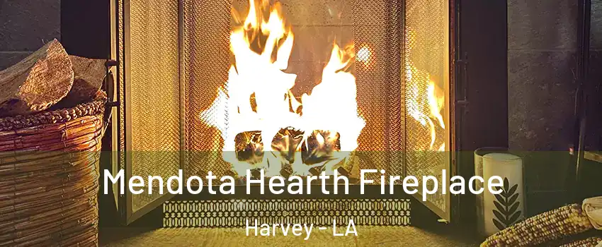  Mendota Hearth Fireplace Harvey - LA