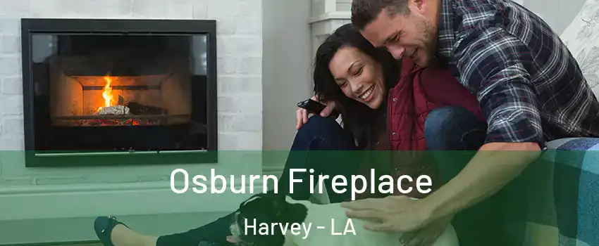  Osburn Fireplace Harvey - LA